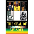 The Seal of My Soul