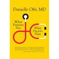 What Patients Say, What Doctors Hear