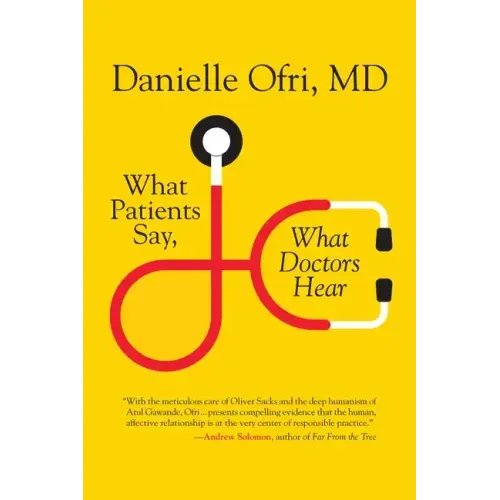What Patients Say, What Doctors Hear