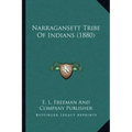Narragansett Tribe Of Indians (1880)