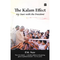The Kalam Effect: My Years With The President