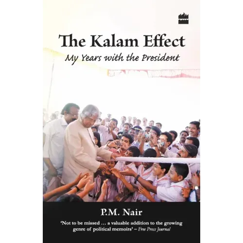 The Kalam Effect: My Years With The President