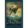 I Was Shipwrecked on the Andrea Doria! the Titanic of the 1950s