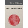 First Lessons in Maori