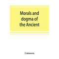 Morals and dogma of the Ancient and accepted Scottish rite of freemasonry, prepared for the Supreme council of the thirty-third degree, for the Southe