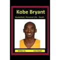 Kobe Bryant Basketball, Personal Life, Death