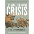 The Great Financial Crisis: Causes and Consequences