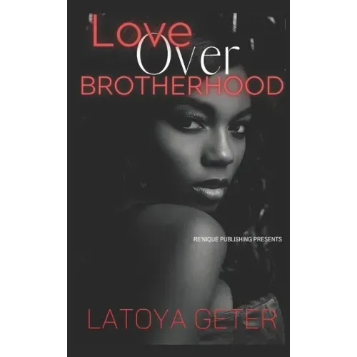 Love Over Brotherhood