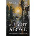 The Light Above: A Memoir with Margaret Fuller
