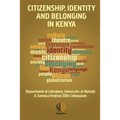 Citizenship, Identity and Belonging in Kenya