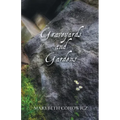 Graveyards and Gardens