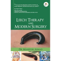 Leech Therapy & Modern Surgery