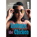 Embrace the Chicken