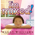I'm Mixed!