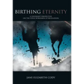 Birthing Eternity: A Different Perspective on the Four Horsemen of Revelation
