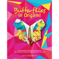 Butterflies in Origami: 20 Origami Projects with Instructions and Diagrams; Video Tutorials with Step-By-Step Demonstrations for Each Project