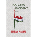 Isolated Incident