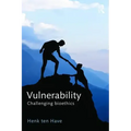 Vulnerability: Challenging Bioethics