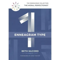 The Enneagram Type 1: The Moral Perfectionist