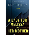 A Baby For Melissa And Her Mother