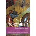 Jesus Monotheism