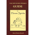 The New Homeowner's Guide to House Spirits