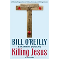 Killing Jesus: A History