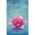Daily Affirmations for Mindful Eating