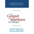 The Gospel of Matthew in Dialogue