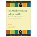 The Art of Becoming Indispensable: What School Social Workers Need to Know in Their First Three Years of Practice