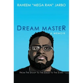 Dream Master: a Memoir: From the Stoop to the Stage to the Stars
