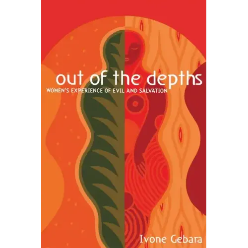 Out of the Depths: Women's Experience of Evil and Salvation