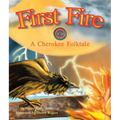 First Fire: A Cherokee Folktale