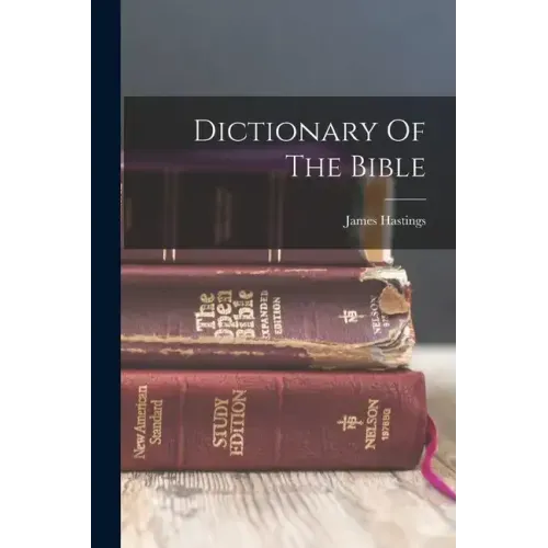 Dictionary Of The Bible