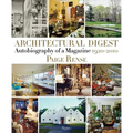 Architectural Digest: Autobiography of a Magazine 1920-2010