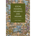 Social Housing, Wellbeing and Welfare