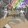 A Bulalayaw Bouquet: Colors In Ilocano