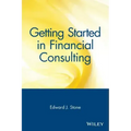 Getting Started in Financial Consulting