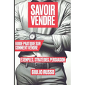 Savoir Vendre: Guide pratique sur comment vendre