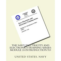 The Navy Electricity and Electronics Training Series: Module 24 Introduction To