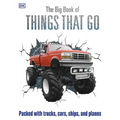 The Big Book of Things That Go