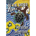 In the World Alone: My Story