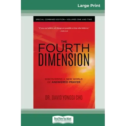 The Fourth Dimension: Special Combined Edition - Volumes One and Two (16pt Large Print Edition)