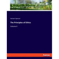 The Principles of Ethics: Volume II