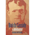Butch Cassidy: A Biography