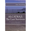 Alcatraz: The last survivors