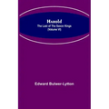 Harold: the Last of the Saxon Kings (Volume VI)