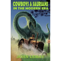 Cowboys & Saurians in the Modern Era