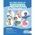 My First Book of Toddler Activities: (Learning Games for Toddlers) (Ages 2 - 4)