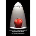 Spotlight: A Close-Up Look at the Artistry and Meaning of Stephenie Meyer's Twilight Saga